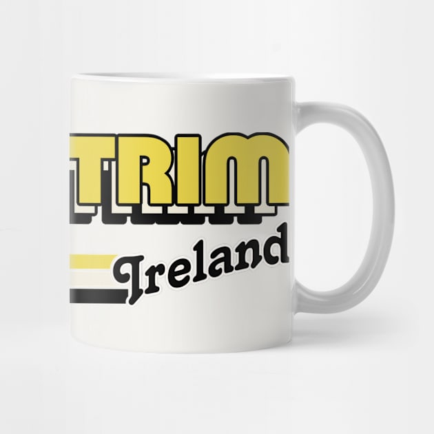 County Antrim / Retro Style Irish County Design by feck!